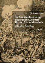 Die Südseeblase in der englischen Kunst des 18. und 19. Jahrhunderts