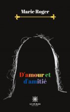 D'amour et d'amitie