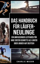Das Handbuch fur Laufer-Neulinge