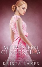 Midwestern Cinderella