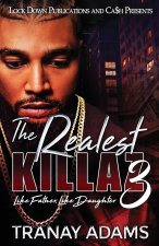 Realest Killaz 3