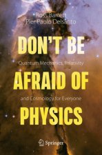 Don't Be Afraid of Physics