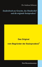 Sonderdruck aus Gracian, das Handorakel und die originale Sozioprudenz(R)