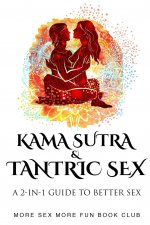 Kama Sutra and Tantric Sex