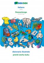 BABADADA, italiano - Sranantongo, dizionario illustrato - prenki wortu buku