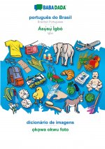 BABADADA, portugues do Brasil - Asụ̀sụ̀ Igbo, dicionario de imagens - ọkọwa okwu foto