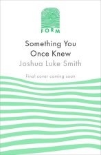 Something You Once Knew