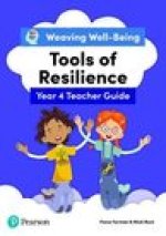 Weaving Well-Being Year 4 / P5 Tools of Resilience Teacher Guide