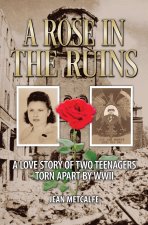 Rose in the Ruins