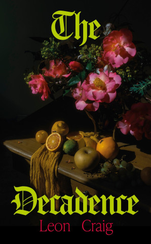THE DECADENCE