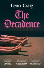 THE DECADENCE