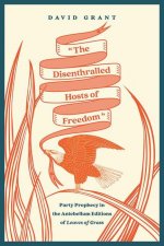 Disenthralled Hosts of Freedom