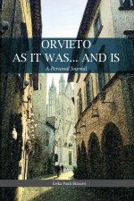 Orvieto as It Was... and Is