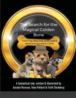 Search for the Magical Golden Bone