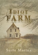 Idiot Farm