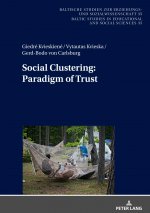 Social Clustering: Paradigm of Trust