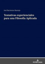 Tentativas Experienciales Para Una Filosofia Aplicada