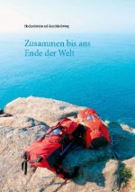 Zusammen bis ans Ende der Welt