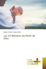 Les 22 Manieres du Parler de Dieu