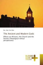 Ancient and Modern Gods