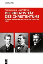 Die Kreativitat Des Christentums
