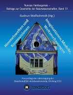 Himmelswelten und Kosmovisionen - Imaginationen, Modelle, Weltanschauungen.