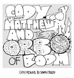 Cody, Left Tennant Matthew and the Orb of Boom