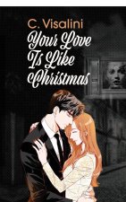 Your Love Is Like Christmas