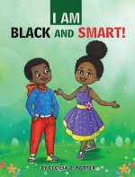 I Am Black and Smart