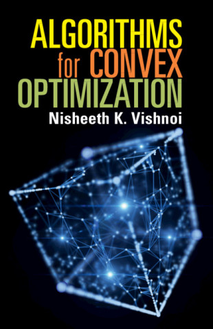 Algorithms for Convex Optimization