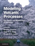 Modeling Volcanic Processes