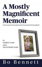 Mostly Magnificent Memoir