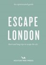 Opinionated Guide: Escape London