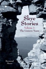 Skye Stories - Volume 1