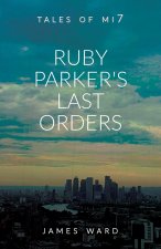 Ruby Parker's Last Orders