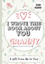 I Wrote This Book About You Granny