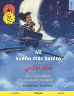 Mi sueno mas bonito - أَسْعَدُ أَحْلَامِي