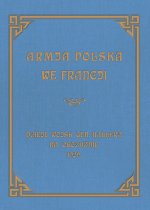 Armja Polska we Francji. Dzieje wojsk generała Hallera na Obczyźnie