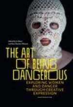 Art of Being Dangerous