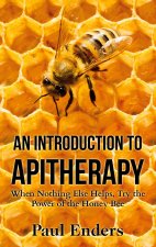 Introduction To Apitherapy