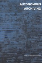 AUTONOMOUS ARCHIVING