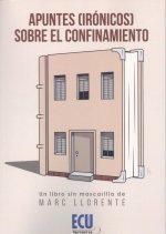Apuntes (irónicos) sobre el confinamiento