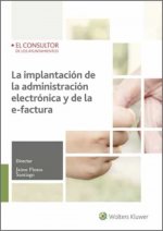 La implantación de la administración electrónica y de la e-factur