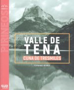 VALLE DE TENA. CUNA DE TRESMILES -SUA
