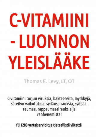 C-Vitamiini - Luonnon Yleislaake