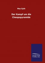 Der Kampf um die Cheopspyramide