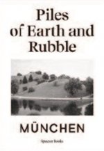 Piles of Earth and Rubble