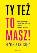 Ty też to masz!