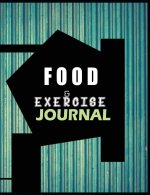 Food and Exercise Journal for Healthy Living - Food Journal for Weight Lose and Health - 90 Day Meal and Activity Tracker - Activity Journal with Dail