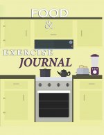 Food and Exercise Journal for Healthy Living - Food Journal for Weight Lose and Health - 90 Day Meal and Activity Tracker - Activity Journal with Dail